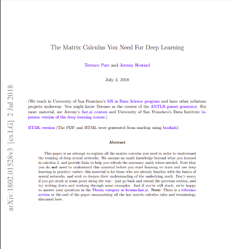 The Matrix Calculus You Need For Deep Learning by Terence Parr & Jeremy Howard
