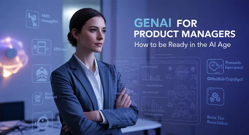 How can a Product Manager be GenAI ready? A Roadmap to AI Adaption