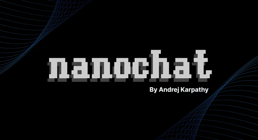 Nanochat: Andrew Karpathy's Minimalist Approach to Building Affordable AI Chat Systems