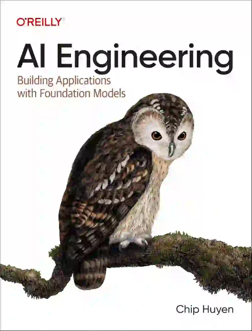 AI Engineering by Chip Huyen | Generative AI Book