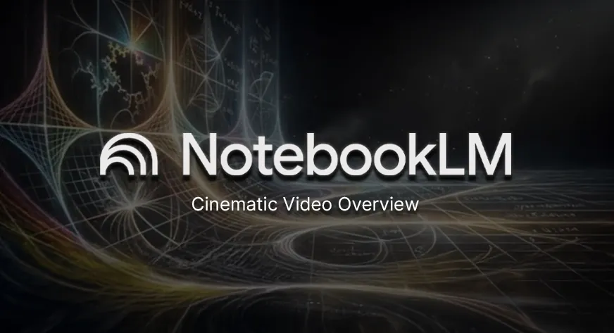 NotebookLM Gets a Game-changing Feature: Check Out Cinematic Video Overviews